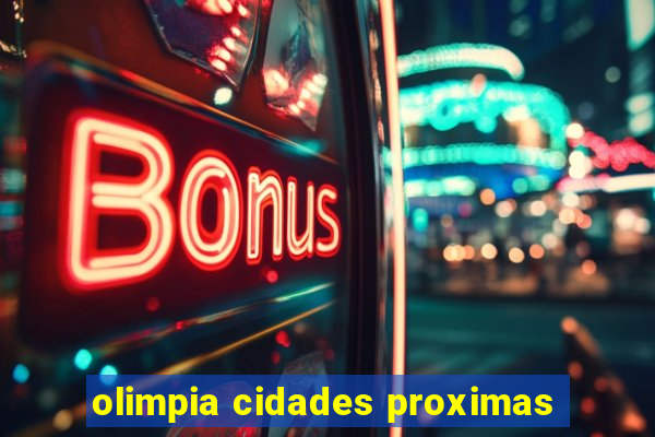 olimpia cidades proximas